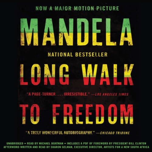 Long Walk to Freedom by Nelson Mandela