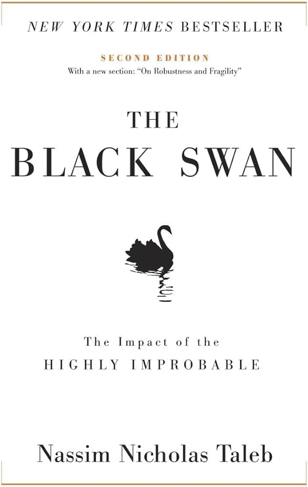 The Black Swan by Nassim Nicholas Taleb