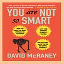 YOU are NOT so SMART