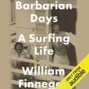 Barbarian Days by William Finnegan