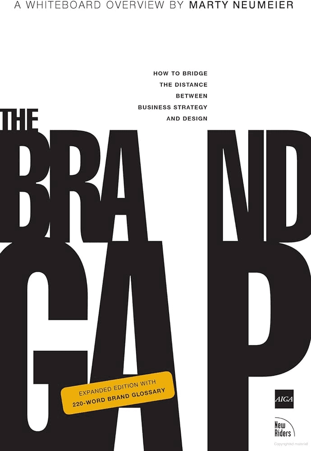 The Brand Gap: How to Bridge the Distance Between Business Strategy and Design Image of The Brand Gap: How to Bridge the Distance Between Business Strategy and Design