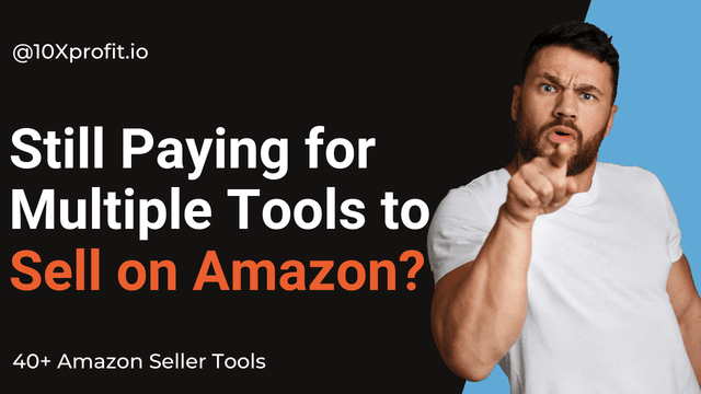 10Xprofit - Amazon Seller Tools Image of 10Xprofit - Amazon Seller Tools