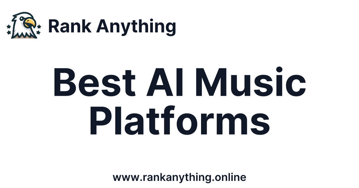 Best AI Music Platforms | Rank Anything