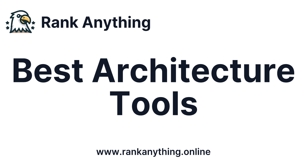 Best Architecture Tools | Rank Anything
