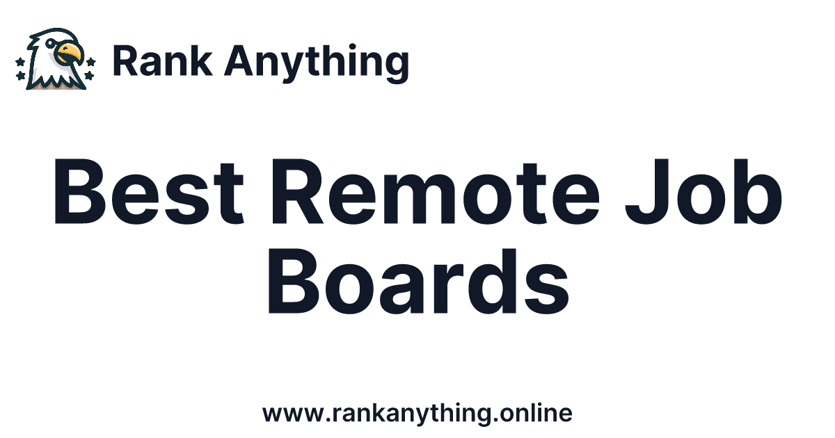 Best Remote Job Boards | Rank Anything